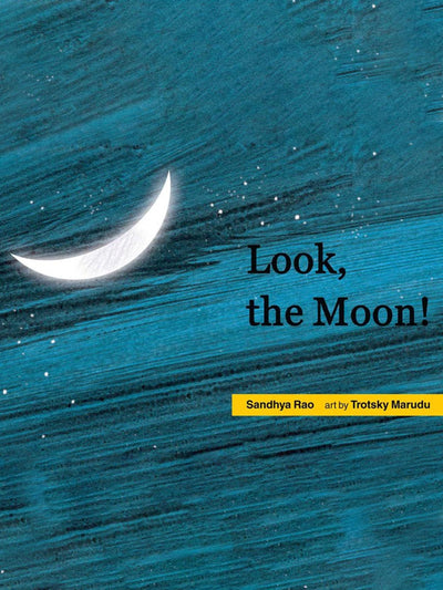 Look, The Moon! Tulika Publishers